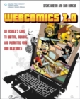 Image for Webcomics 2.0  : an insider&#39;s guide to writing, drawing, and promoting your own webcomics