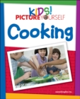 Image for Kids! Picture Yourself Cooking