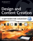 Image for Design and content creation  : a GameDev.net collection.