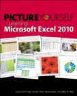 Image for Picture yourself learning Microsoft Excel 2010  : step-by-step