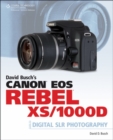 Image for David Busch&#39;s Canon EOS Rebel XS/1000D Guide to Digital SLR Photography