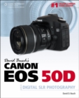Image for David Busch&#39;s Canon EOS 50D Guide to Digital SLR Photography
