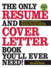 Image for The Only Resume and Cover Letter Book You&#39;ll Ever Need!