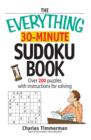 Image for The Everything 30-Minute Sudoku Book