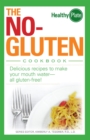 Image for The No-Gluten Cookbook : Delicious Recipes to Make Your Mouth Water...all gluten-free!