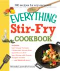 Image for The &quot;Everything&quot; Stir-Fry Cookbook