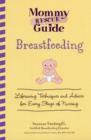Image for Breastfeeding : Lifesaving Techniques and Advice for Every Stage of Nursing