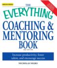 Image for The &quot;Everything&quot; Coaching and Mentoring Book