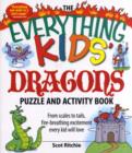 Image for The &quot;Everything&quot; Kids&#39; Dragons Puzzle and Activity Book
