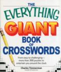 Image for The Everything Giant Book of Crosswords : From easy to challenging, more than 300 puzzles to entertain you around the clock