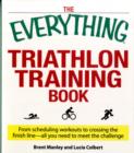Image for The &quot;Everything&quot; Triathlon Training Book