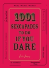 Image for 1001 sexcapades to do if you dare