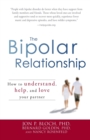 Image for The bipolar relationship  : how to understand, help, and love your partner