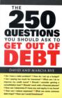 Image for The 250 Questions You Should Ask to Get Out of Debt