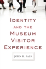 Image for Identity and the museum visitor experience