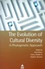 Image for The evolution of cultural diversity  : a phylogenetic approach