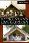 Image for Decolonizing conservation  : caring for Maori meeting houses outside New Zealand