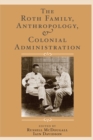 Image for The Roth Family, Anthropology, and Colonial Administration