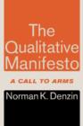 Image for The qualitative manifesto  : a call to arms