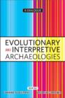 Image for Evolutionary and Interpretive Archaeologies