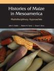 Image for Histories of Maize in Mesoamerica