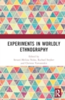 Image for Experiments in worldly ethnography