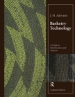 Image for Basketry technology  : a guide to identification and analysis