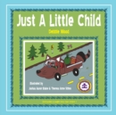 Image for Just A Little Child