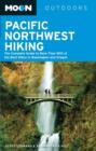 Image for Moon Pacific Northwest Hiking (6th ed) : The Complete Guide to More Than 900 of the Best Hikes in Washington and Oregon