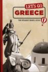 Image for Let&#39;s Go Greece : The Student Travel Guide