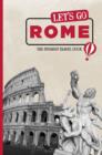 Image for Let&#39;s Go Rome : The Student Travel Guide