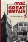 Image for Let&#39;s Go Great Britain : The Student Travel Guide