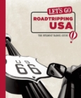 Image for Let&#39;s Go Roadtripping USA : The Student Travel Guide