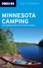 Image for Moon Minnesota Camping : The Complete Guide to Tent and RV Camping