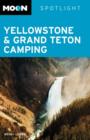 Image for Moon Spotlight Yellowstone &amp; Grand Teton Camping