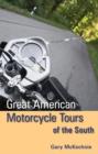 Image for Great American Motorcycle Tours of the South
