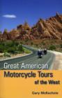 Image for Great American Motorcycle Tours of the West