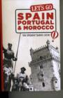 Image for Let&#39;s Go Spain, Portugal &amp; Morocco : The Student Travel Guide