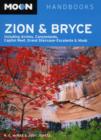 Image for Moon Zion and Bryce : Including Arches, Canyonlands, Capitol Reef, Grand Staircase-Escalante and Moab