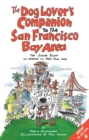 Image for The Dog Lover&#39;s Companion to the San Francisco Bay Area