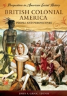 Image for British colonial America: people and perspectives