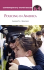 Image for Policing in America  : a reference handbook
