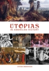 Image for Utopias in American History