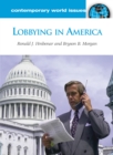 Image for Lobbying in America: a reference handbook