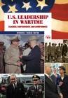 Image for U.S. Leadership in Wartime : Clashes, Controversy, and Compromise [2 volumes]