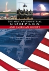 Image for The Military-Industrial Complex and American Society
