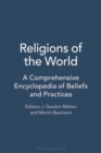 Image for Religions of the World [6 volumes] : A Comprehensive Encyclopedia of Beliefs and Practices, 2nd Edition