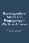 Image for Encyclopedia of media and propaganda in wartime America