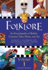 Image for Folklore: An Encyclopedia of Beliefs, Customs, Tales, Music, and Art,