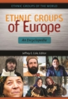 Image for Ethnic groups of Europe: an encyclopedia